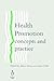 Health Promotion: Concepts ...