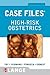 Case Files: High-Risk Obstetrics (Lange Case Files)