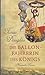 Die Ballonfahrerin Des Königs