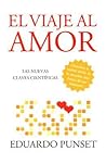 El viaje al amor:...