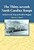 The Thirty-seventh North Carolina Troops: Tar Heels in the Army of Northern Virginia