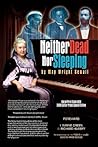 Neither Dead Nor Sleeping
