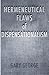 The Hermeneutical Flaws of Dispensationalism