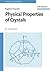 Physical Properties of Crystals: An Introduction