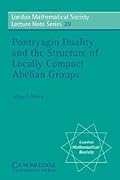 Pontryagin Duality and the Structure of Locally Compact Abelian Groups