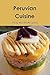 Peruvian Cuisine