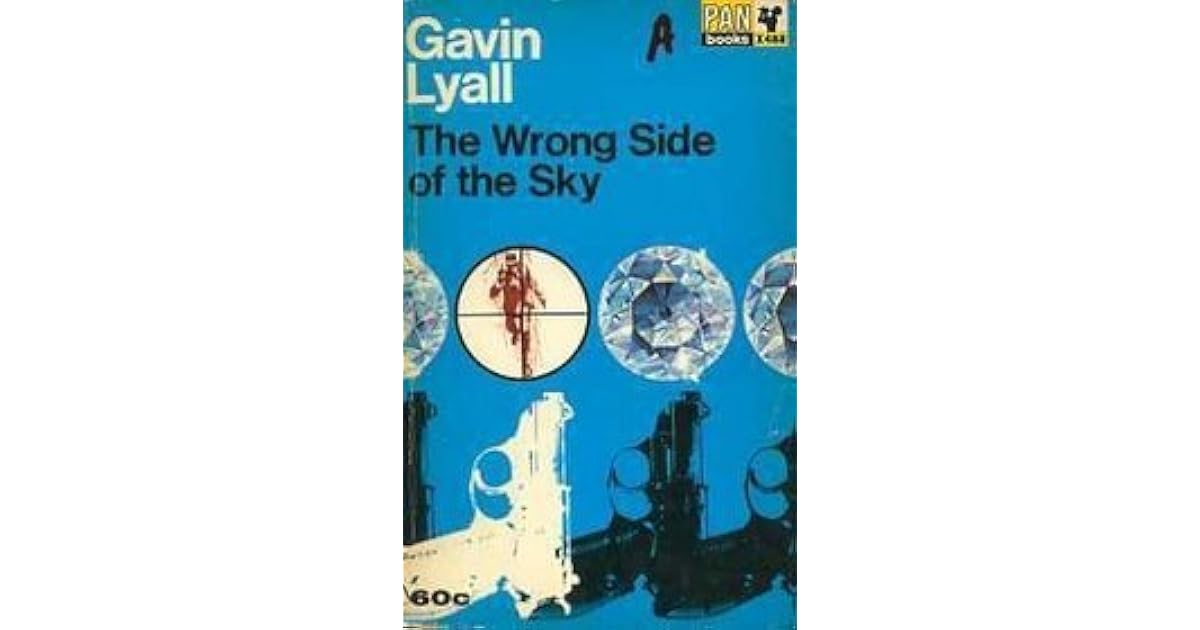 The Wrong Side Of The Sky by Gavin Lyall