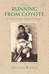 Running from Coyote: A White Family among the Navajo