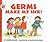 Germs Make Me Sick! (Let's-Read-And-Find-Out Science: Stage 2)