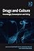 Drugs and Culture by Geoffrey Hunt