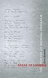 Ragas of Longing: The Poetry of Michael Ondaatje Ragas of Longing: The Poetry of Michael Ondaatje