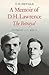 A Memoir of D. H. Lawrence: 'The Betrayal' G. H. Neville