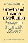 Growth and Income Distribution: Essays in Economic Theory