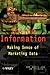Inside Information: Making Sense of Marketing Data