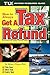 How to Always Get a Tax Refund