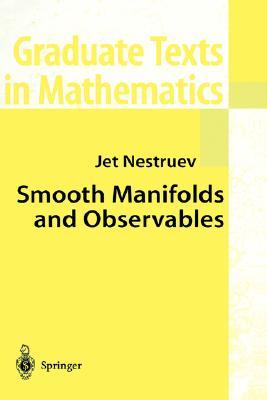 Smooth Manifolds and Observables (Graduate Texts in Mathematics, 220)
