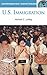 U.S. Immigration by Michael C. LeMay
