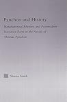 Pynchon and History: Metahistorical Rhetoric and Postmodern Narrative Form in the Novels of Thomas Pynchon (Studies in Major Literary Authors) Pynchon and History: Metahistorical Rhetoric and Postmodern Narrative Form in the Novels of Thomas Pynchon (Studies in Major Literary Authors)