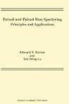 Pulsed and Pulsed Bias Sputtering: Principles and Applications