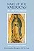 Mary of the Americas: Our L...