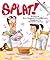 Splat! (Rookie Readers)