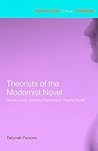 Theorists of the Modernist Novel (Routledge Critical Thinkers)