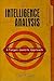 Intelligence Analysis by Robert M.  Clark