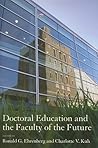 Doctoral Education and the Faculty of the Future