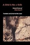 A Child Is Not a Knife: Selected Poems of Göran Sonnevi
