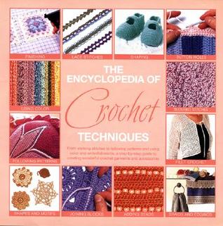 The Encyclopedia Of Crochet (Hardcover)