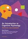 An Introduction to Cognitive Psychology, Second Edition: Processes and Disorders