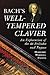Bach s "Well-Tempered Clavier": An Exploration of the 48 Preludes and Fugues