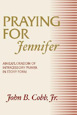 Praying for Jennifer (Paperback)