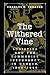 The Withered Vine by Charles R. Shrader
