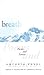 Breath: Poems and Letters