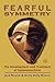 Fearful Symmetry: The Development and Treatment of Sadomasochism (Critical Issues in Psychoanalysis)