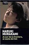 Al sur de la frontera, al oeste del sol by Haruki Murakami