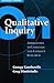 On Qualitative Inquiry: Approaches to Language and Literacy Research