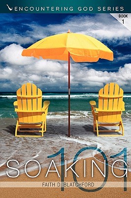 Soaking 101 (Paperback)