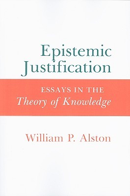 Epistemic Justification: Essays in the Theory of Knowledge (Paperback)