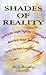 Shades of Reality: How the New Fuzzy Philosophy Will Change Your World View