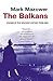 The Balkans (Modern Library Chronicles #3)