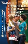 The Bachelor, the Baby and the Beauty