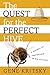 The Quest for the Perfect Hive by Gene Kritsky