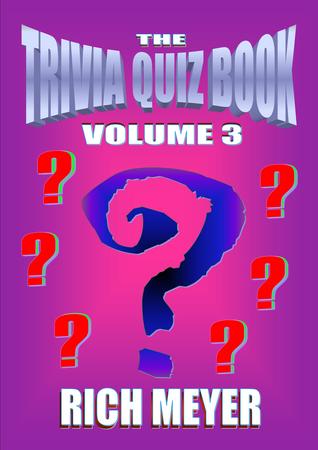 The Trivia Quiz Book: Volume 3