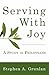 Serving With Joy by Stephen A. Grunlan