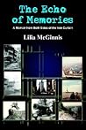 The Echo of Memories: A Memoir from Both Sides of the Iron Curtain