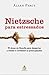 Nietzsche Para Estressados