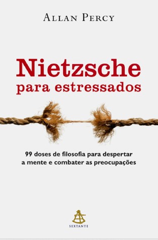 Nietzsche Para Estressados (Paperback)