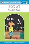 Fox at School (Fox and His Friends, #3)